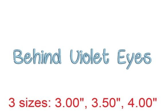 Review: Behind Violet Eyes Embroidery Font